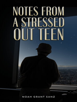 cover image of Notes from a Stressed-out Teen